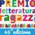PREMIO LETTERATURA RAGAZZI: la 45° edizione del Festival più longevo tra i premi letterari italiani torna a Cento (FE) dal 29 aprile al 4 maggio 2024