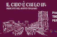Il cibo è chi lo fa- Dal 9 al 11 ottobre
