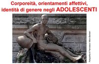 Incontro Corporeità, orientamenti affettivi, identità di genere negli ADOLESCENTI - Psicologa e Psicoterapeuta Elena Buday