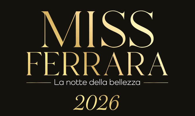 Bellezza e solidarietà a Ferrara: il 24 settembre la notte di Miss Ferrara 2026 a sostegno dell'Associazione Giulia O.D.V.