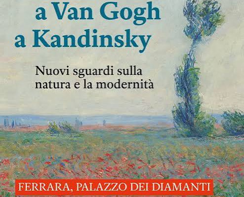 La mostra Da Monet a Van Gogh a Kandinsky presso Palazzo dei Diamanti 