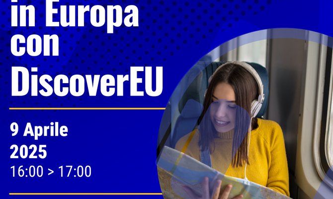 Webinar per l'utenza 09/04 - Viaggia in Europa con DiscoverEU