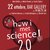 "How I Met Science" due serate aperte a tutti